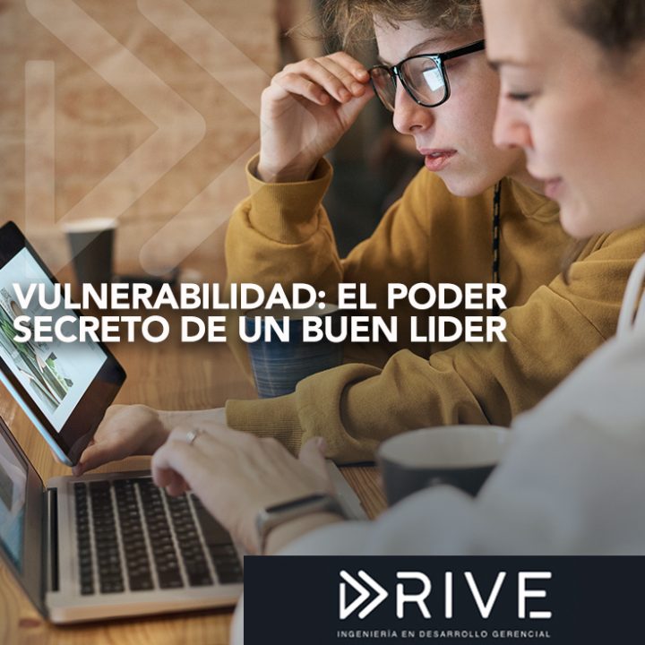 SER UN BUEN LIDER A TRAVES DE LA VULNERABILIDAD